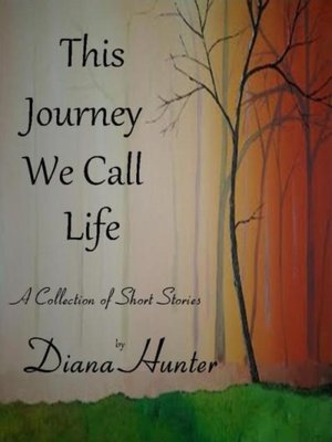 cover image of This Journey We Call Life